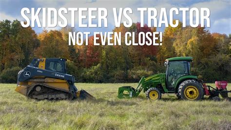 skid steer pros and cons vs tractor forum|skid steer vs tractor.